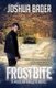 Frostbite (Paperback): Joshua Bader