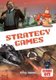 Strategy Games (Hardcover): Kirsty Holmes