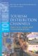 Tourism Distribution Channels - Practices, Issues and Transformations (Hardcover): Dimitrios Buhalis, Eric Laws