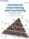 Intentional Interviewing and Counseling - Facilitating Client Development in a Multicultural Society (Paperback, 10th Edition):...