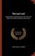 The Last Leaf - Observations, during Seventy-Five Years, of Men and Events in America and Europe (Hardcover): James Kendall...