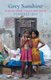Grey Sunshine - Stories from Teach for India (Paperback): Sandeep Rai