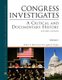 Congress Investigates - A Critical and Documentary History (Hardcover, Revised edition): Robert C. Evans