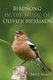 Birdsong in the Music of Olivier Messiaen (Paperback): David Kraft