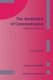 The Aesthetics of Communication - Pragmatics and Beyond (Paperback, Softcover reprint of the original 1st ed. 1993): Stuart...