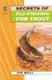 Secrets Of Fly Fishing For Trout (Paperback, 2 Rev Ed): Ian Ball
