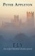 Ely: An experimental dream-poem (Paperback): Peter Appleton