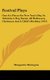 Festival Plays - One-Act Pieces for New Year's Day, St. Valentine's Day, Easter, All Halloween, Christmas and a...