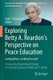 Exploring Betty A. Reardon's Perspective on Peace Education - Looking Back, Looking Forward (Paperback, 1st ed. 2019):...