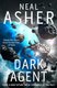 Dark Agent - Time's Shadow Trilogy: Book 2 (Paperback): Neal Asher