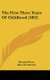 The First Three Years Of Childhood (1892) (Hardcover): Bernard Perez