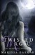 Twisted Magic - The Dhampyre Chronicles Book Two (Paperback): Marissa Farrar