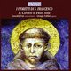 Various Artists - I Fioretti Di S. Francesco (CD): Ugolino da Montegiorgio, Saint Francis of Assisi, Arnoldo Foa, Giorgio Fabbri