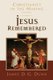 Jesus Remembered - Christianity in the Making (Paperback): James D.G. Dunn