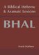 A Biblical Hebrew and Aramaic Lexicon (Paperback): Frank Matheus