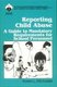 Reporting Child Abuse - A Guide to Mandatory Requirements for School Personnel (Paperback): Karen L. Michaelis