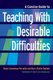 A Concise Guide to Teaching With Desirable Difficulties (Hardcover): Diane Cummings Persellin, Mary Blythe Daniels