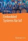 Embedded Systems fur IoT (German, Paperback, 1. Aufl. 2019): Felix Huning