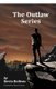 The Outlaw Series - Explorations in Ontological Violence (Paperback): Ethan Claunch