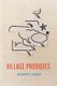Village Prodigies (Paperback): Rodney Jones