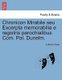 Chronicon Mirabile Seu Excerpta Memorabilia E Registris Parochialibus Com. Pal. Dunelm. (Latin, Paperback): Cuthbert Sharp