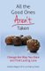 All the Good Ones Aren't Taken - Change the Way You Date and Find Lasting Love (Paperback): Nancy Peske, Debbie Magids Ph D