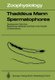 Spermatophores - Development, Structure, Biochemical Attributes and Role in the Transfer of Spermatozoa (Paperback, Softcover...