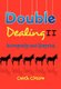 Double Dealing 2 (Hardcover): Chuck Closson