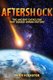 Aftershock - The Ancient Cataclysm That Erased Human History (Paperback): Brien Foerster