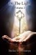 Be The Light Volume 2 (Paperback): Denise M Rezsonya