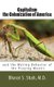 Capitalism, the Colonization of America, - And the Mating Behavior of the Praying Mantis (Paperback): Bharat S. Shah M. D.