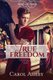 True Freedom (Paperback): Carol Ashby