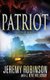 Patriot (A Jack Sigler Continuum Novella) (Paperback): Jeremy Robinson, J. Kent Holloway