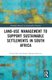 Land-Use Management to Support Sustainable Settlements in South Africa (Hardcover, 3rd Edition): Verna Nel, Stuart Paul...