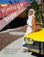 Vintage Style - Inside the Dapper World of Retro Enthusiasts (Paperback): Zoey Goto