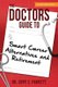 The Doctors Guide to Smart Career Alternatives and Retirement (Paperback): Cory S Fawcett