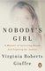 Nobody's Girl - A Memoir of Surviving Abuse and Fighting for Justice (Paperback): Virginia Roberts Giuffre