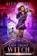 Last Chance Witch (Paperback): Alex Lidell