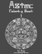 Aztec Coloring, Book 1 (Paperback): Nick Snels