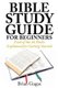Bible Study Guide for Beginners - Each of the 66 Books Explained for Getting Started (Paperback): Brian Gugas