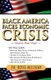 Black America Faces Economic Crisis - Solutions Made Simple (Paperback): Rosie Milligan