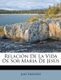 Relaci n De La Vida De Sor Maria De Jes s (Spanish, Paperback): Jose Ximenez