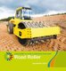 Road Roller (Paperback): Samantha Bell