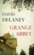 Grange Abbey (Paperback): David Delaney