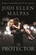 The Protector (Paperback): Jodi Ellen Malpas