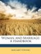 Woman and Marriage - A Handbook (Paperback): Margaret Stephens