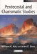 Pentecostal and Charismatic Studies - A Reader (Paperback, Annotated edition): William Kay, Anne Dyer