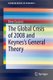The Global Crisis of 2008 and Keynes's General Theory (Paperback, 2015 ed.): Fikret  Causevic