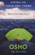 Living on Your Own Terms: What is Real Rebellion? (Paperback): Osho