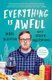 Everything Is Awful - And Other Observations (Paperback): Matt Bellassai